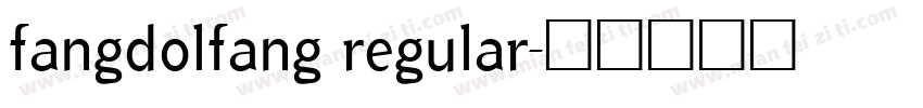 fangdolfang regular字体转换